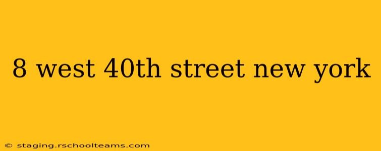 8 west 40th street new york