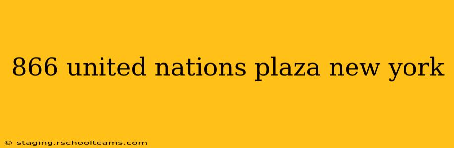 866 united nations plaza new york