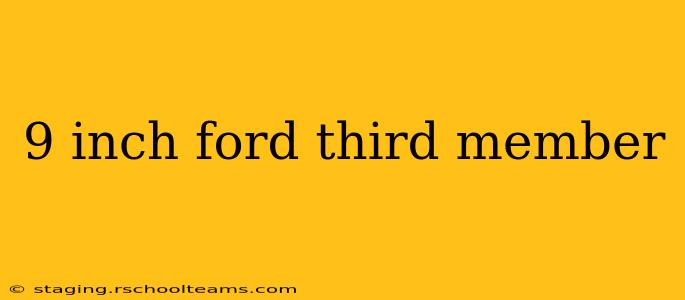 9 inch ford third member