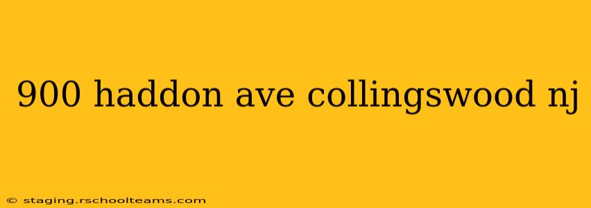 900 haddon ave collingswood nj