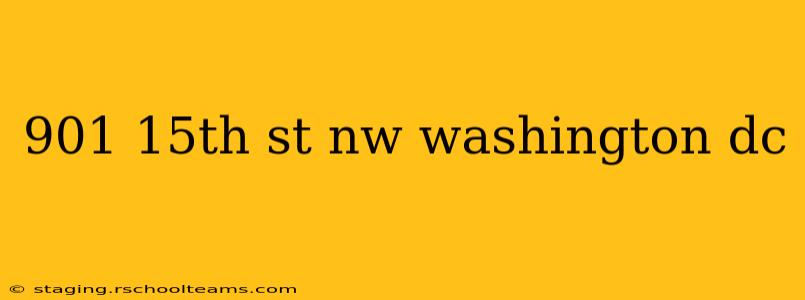 901 15th st nw washington dc