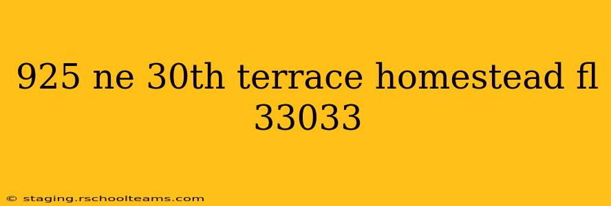 925 ne 30th terrace homestead fl 33033