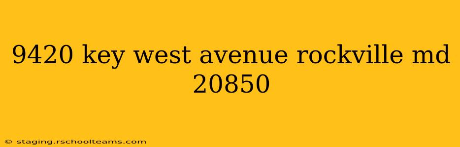 9420 key west avenue rockville md 20850