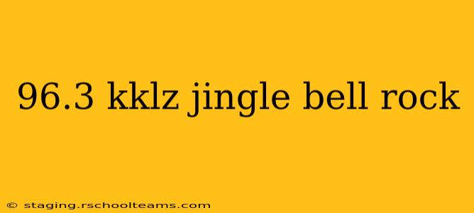96.3 kklz jingle bell rock