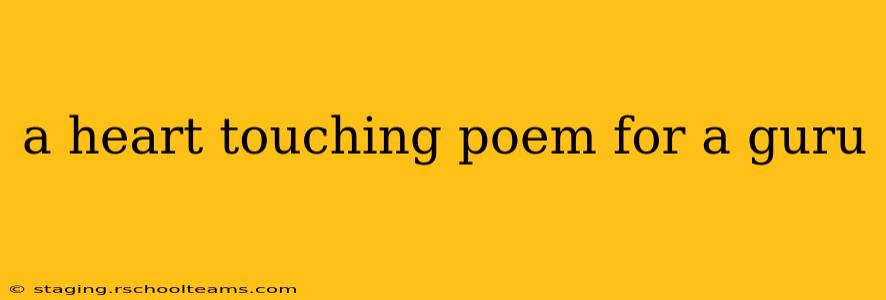 a heart touching poem for a guru