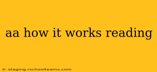 aa how it works reading