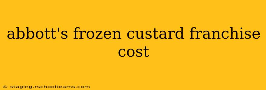 abbott's frozen custard franchise cost