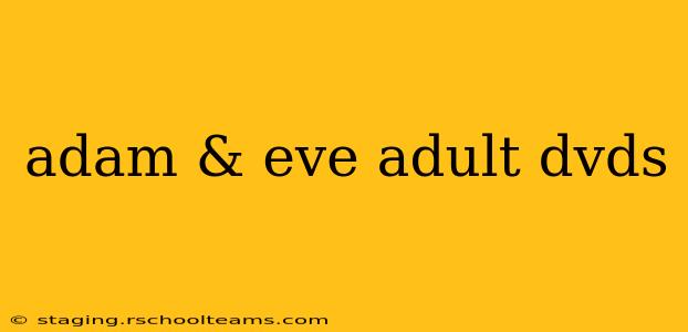adam & eve adult dvds