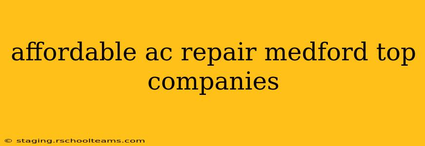 affordable ac repair medford top companies