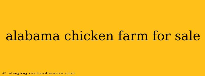 alabama chicken farm for sale