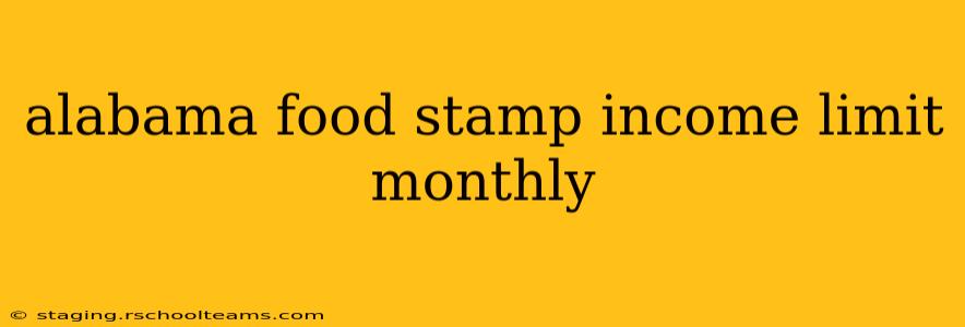 alabama food stamp income limit monthly
