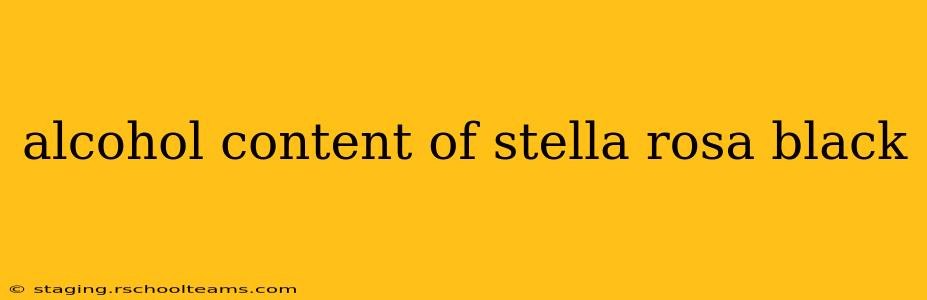 alcohol content of stella rosa black
