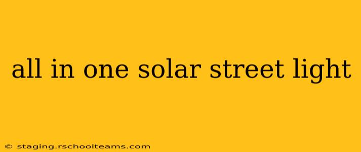 all in one solar street light