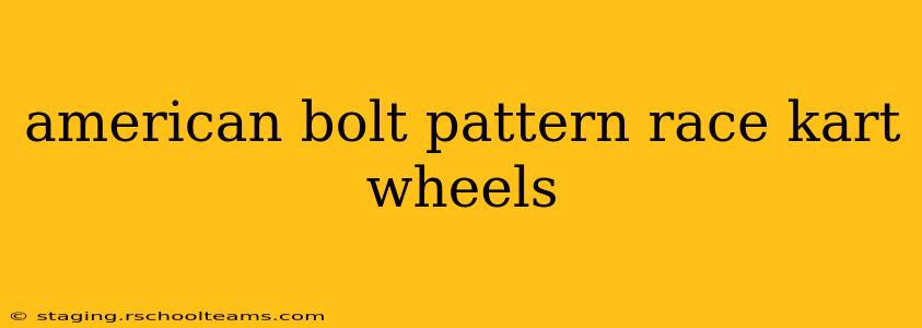 american bolt pattern race kart wheels
