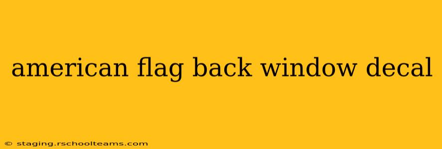 american flag back window decal