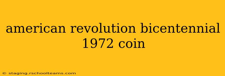 american revolution bicentennial 1972 coin
