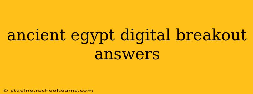 ancient egypt digital breakout answers