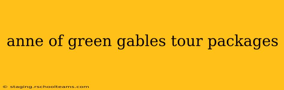 anne of green gables tour packages