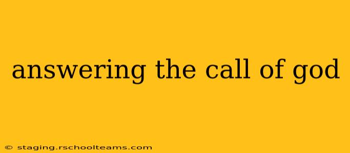 answering the call of god