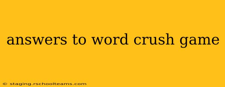 answers to word crush game