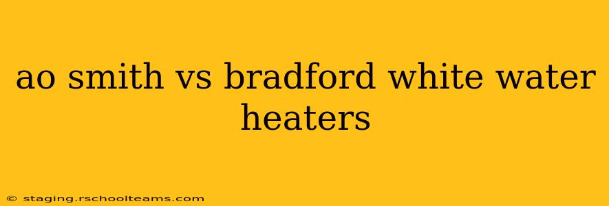 ao smith vs bradford white water heaters