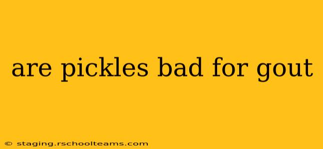 are pickles bad for gout