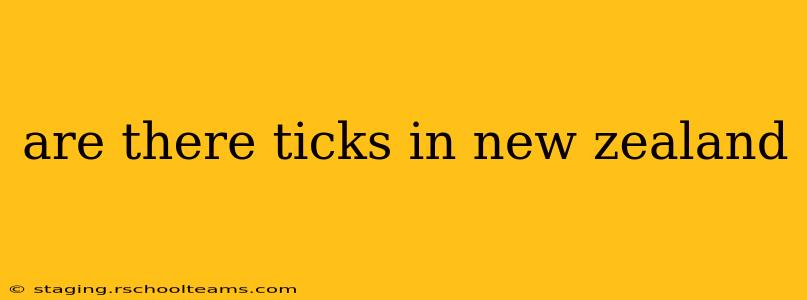 are there ticks in new zealand