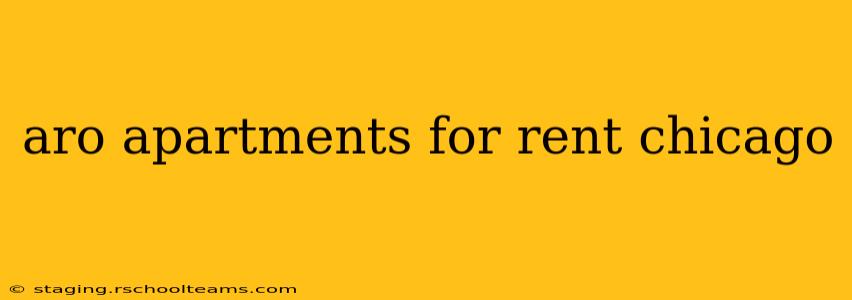 aro apartments for rent chicago
