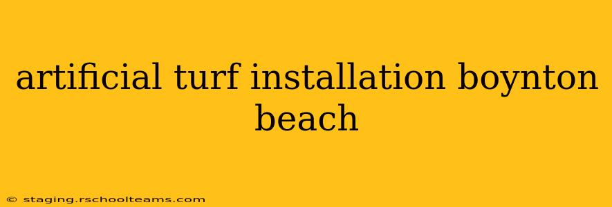 artificial turf installation boynton beach