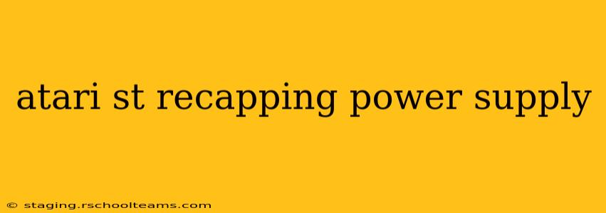 atari st recapping power supply