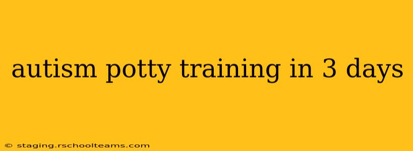 autism potty training in 3 days