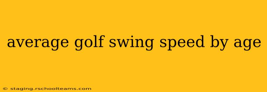 average golf swing speed by age