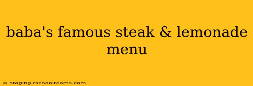 baba's famous steak & lemonade menu