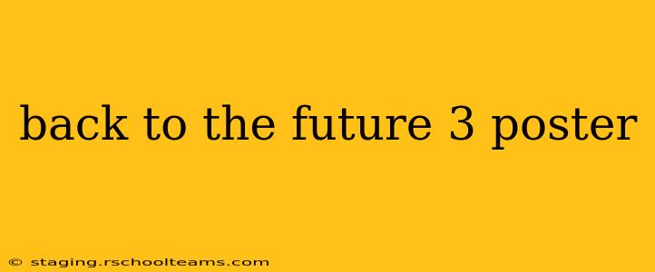 back to the future 3 poster