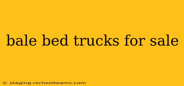 bale bed trucks for sale