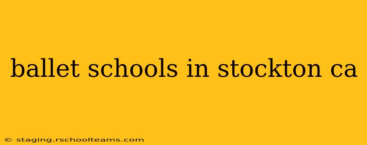 ballet schools in stockton ca