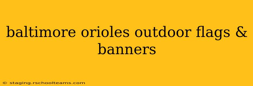 baltimore orioles outdoor flags & banners