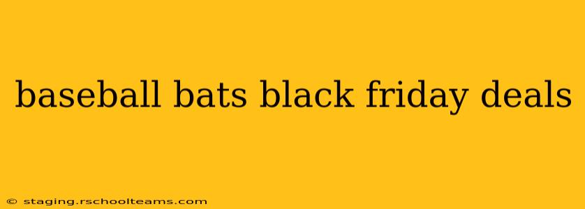 baseball bats black friday deals