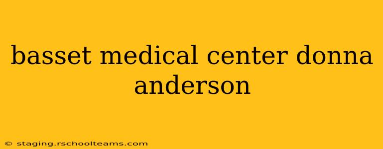 basset medical center donna anderson