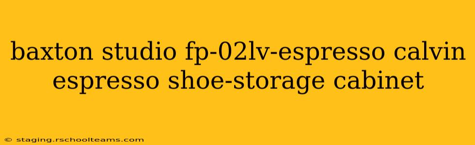 baxton studio fp-02lv-espresso calvin espresso shoe-storage cabinet
