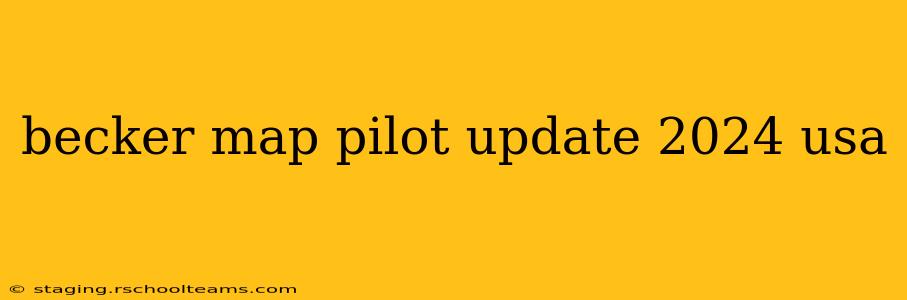 becker map pilot update 2024 usa