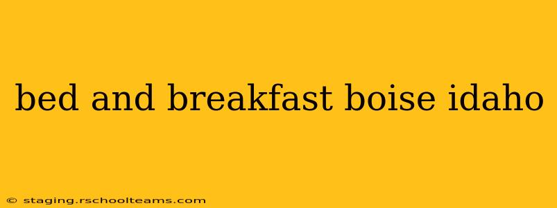 bed and breakfast boise idaho