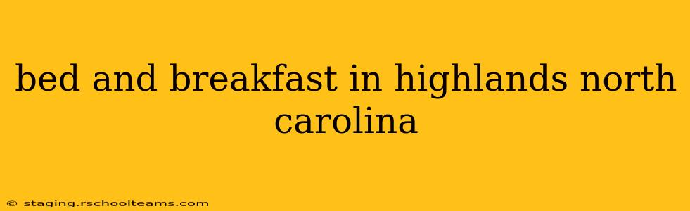 bed and breakfast in highlands north carolina