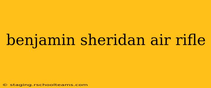 benjamin sheridan air rifle
