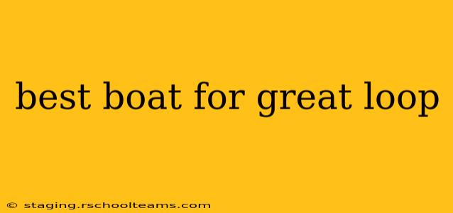 best boat for great loop