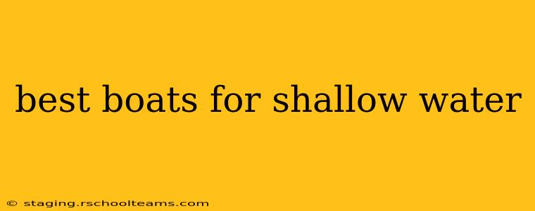 best boats for shallow water