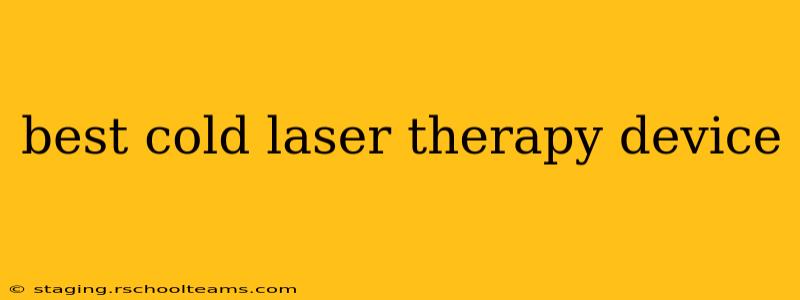 best cold laser therapy device