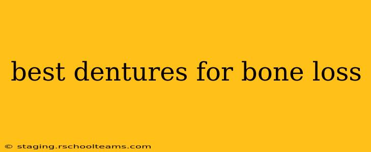 best dentures for bone loss