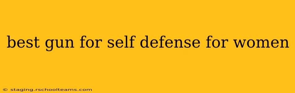 best gun for self defense for women