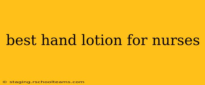 best hand lotion for nurses